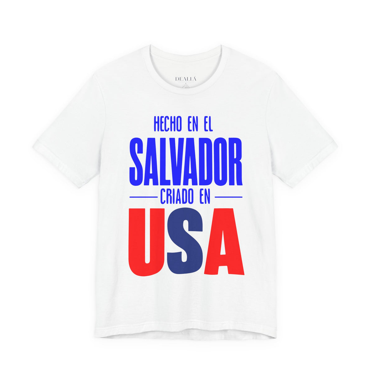 Camiseta Hecho en El Salvador Criado en USA | Playera Orgullo Salvadoreño