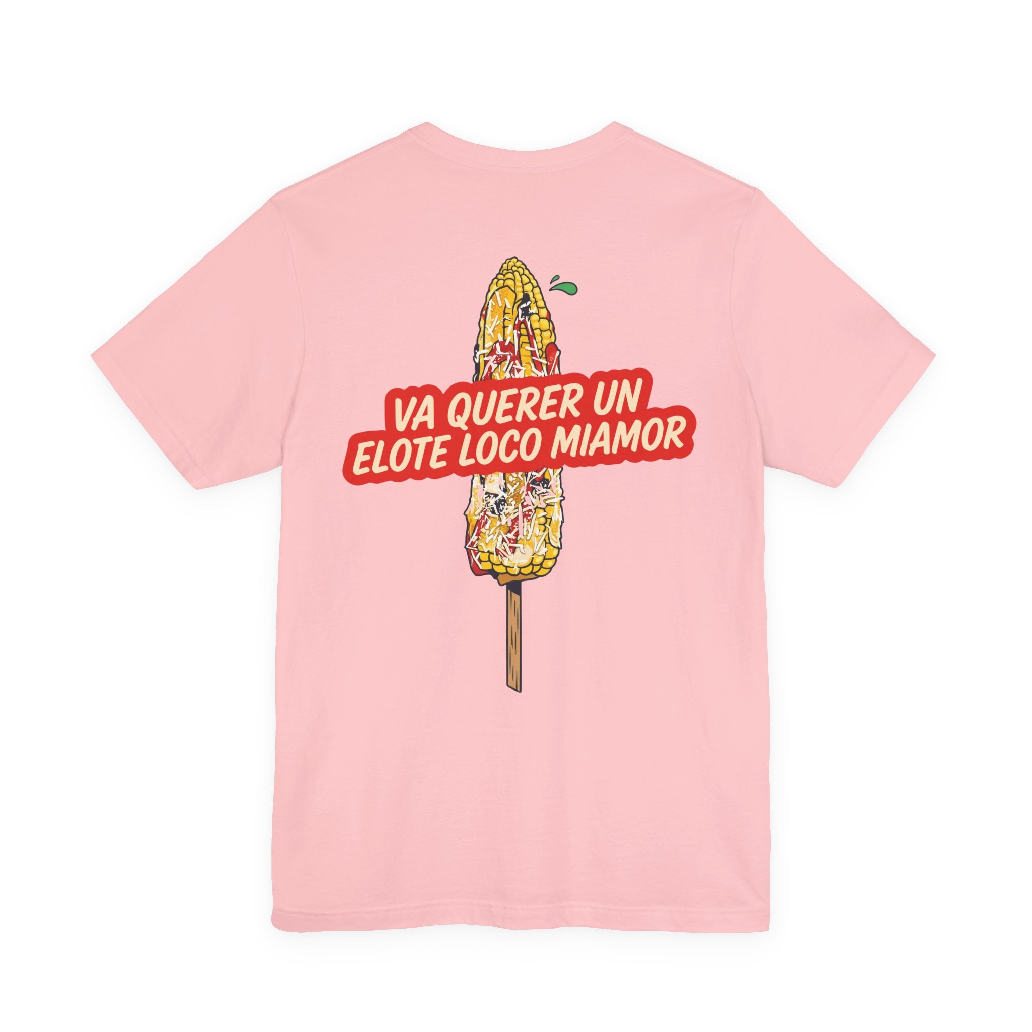 Camiseta Elote Loco Miamor | Playera Comida Latina Divertida | Regalo Salvadoreño Humor