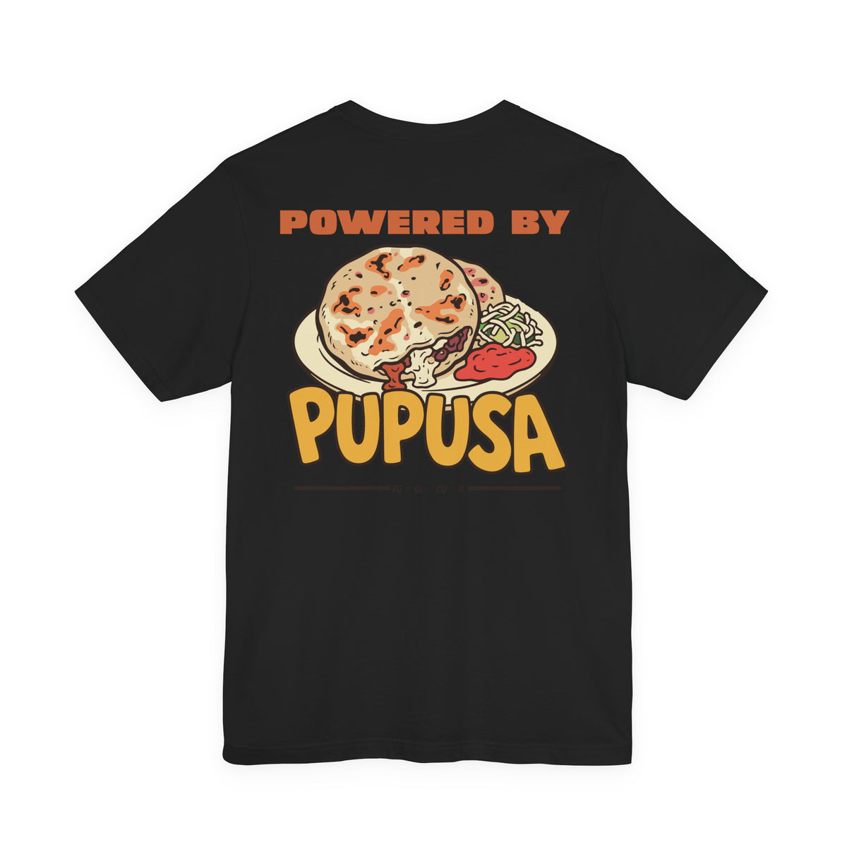 Camiseta Powered by Pupusa El Salvador | Playera Comida Salvadoreña Divertida