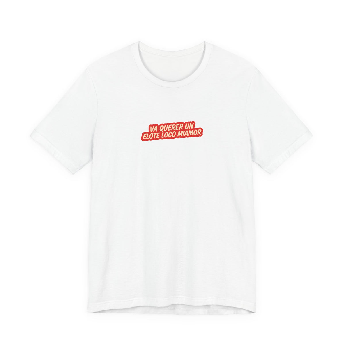 Camiseta Elote Loco Miamor | Playera Comida Latina Divertida | Regalo Salvadoreño Humor