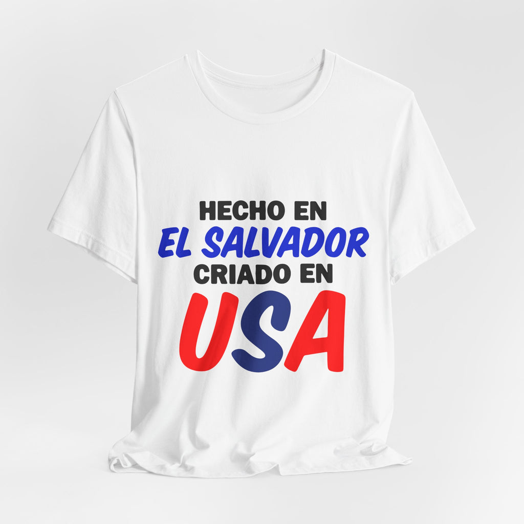 Hecho en El Salvador Criado en USA T-Shirt — Salvadoran Pride Tee